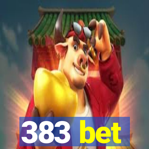 383 bet